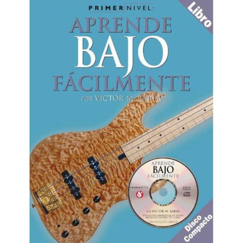 Primer Nivel: Aprende Bajo...