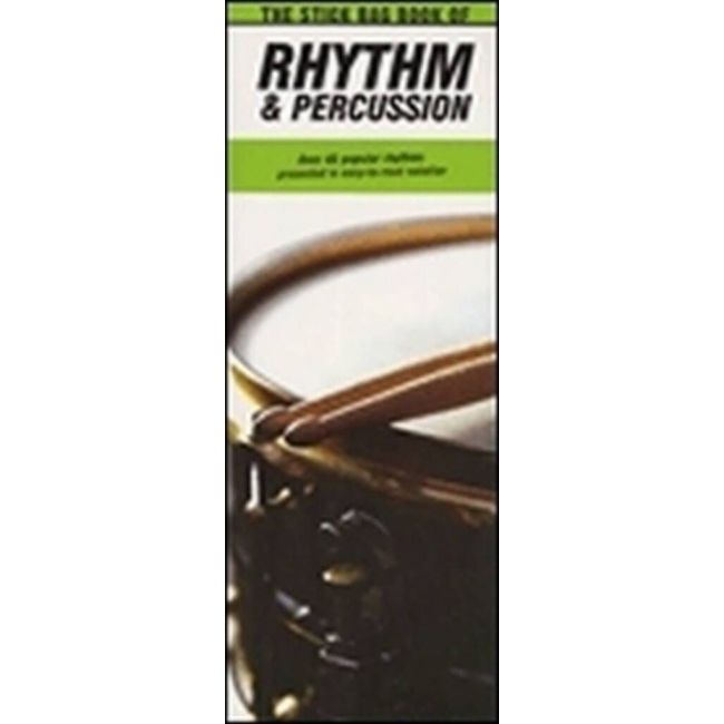 The Stick Bag Book of Rhythm and Percussion