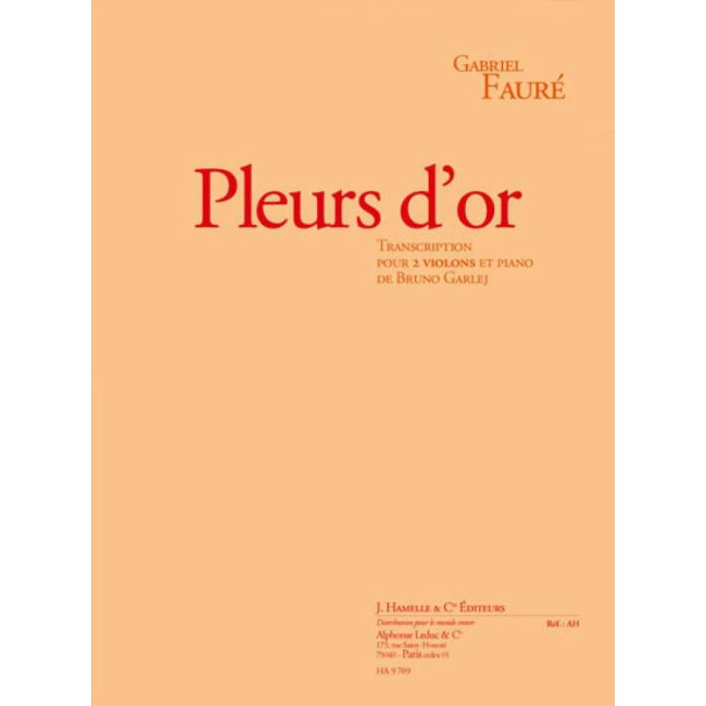 Fauré, Gabriel - Pleurs D'Or Op72