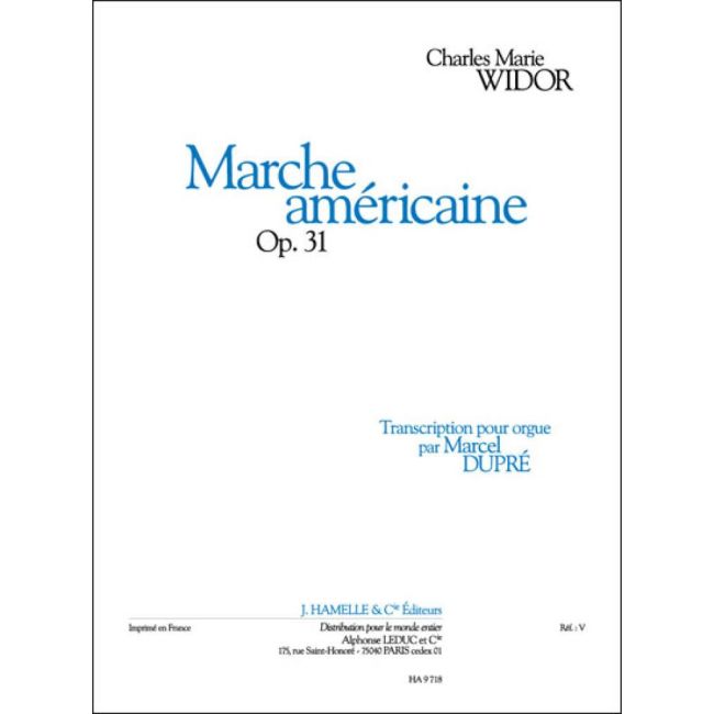 Widor, Charles-Marie - Marche Americaine