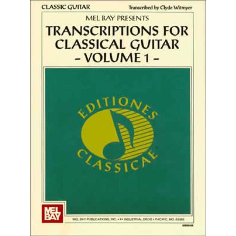 Witmyer - Transcriptions for Classical Guitar Volume 1