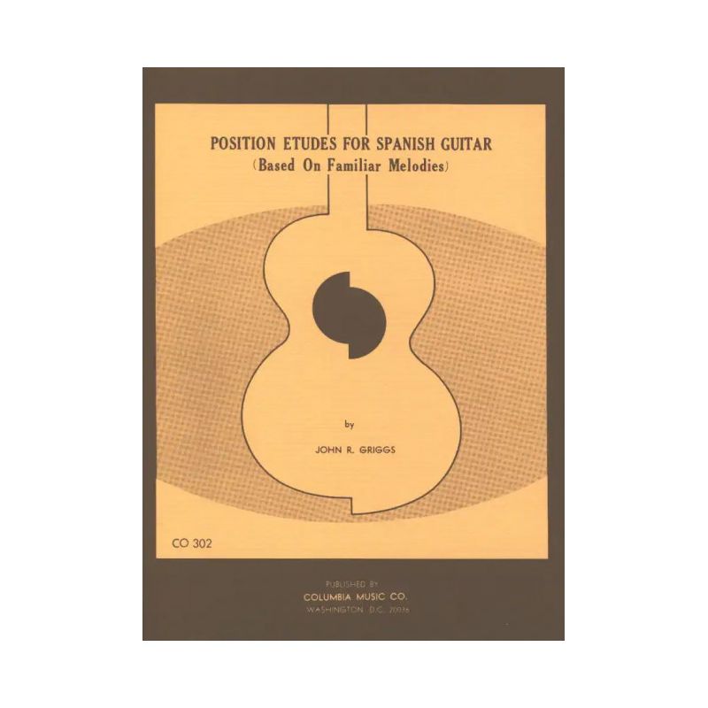 Griggs, John - Position Etudes for Spanish Guitar