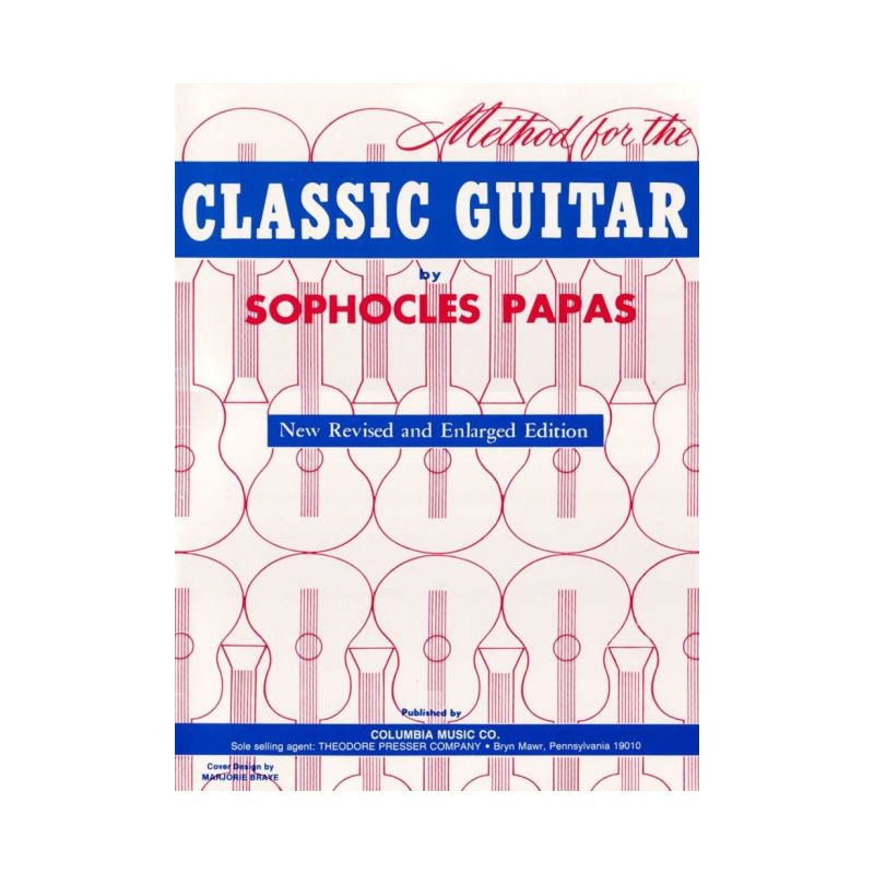 Papas, Sophocles - Method for The Classic Guitar