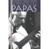 Smith, Elisabeth Papas - Sophocles Papas: His Guitar, His Life