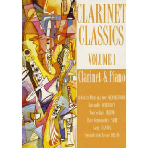Clarinet Classics Volume 1