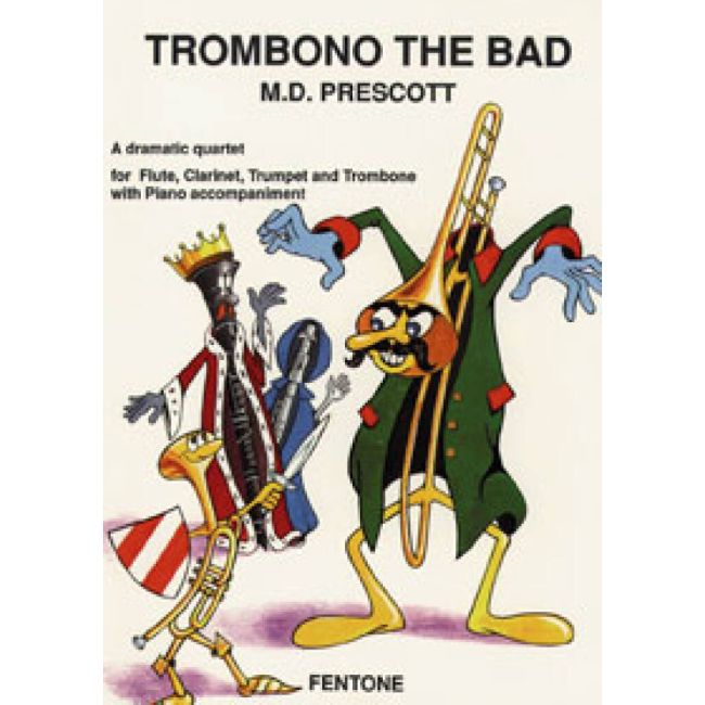 Prescott, Mike - Trombono the Bad