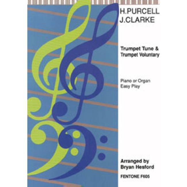 Clarke & Purcell - Trumpet Tune/Trumpet Voluntary
