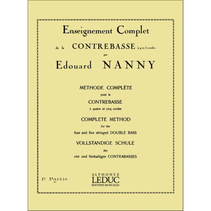 Nanny, Edouard - Méthode Complete pour la Contrebasse, 1re partie