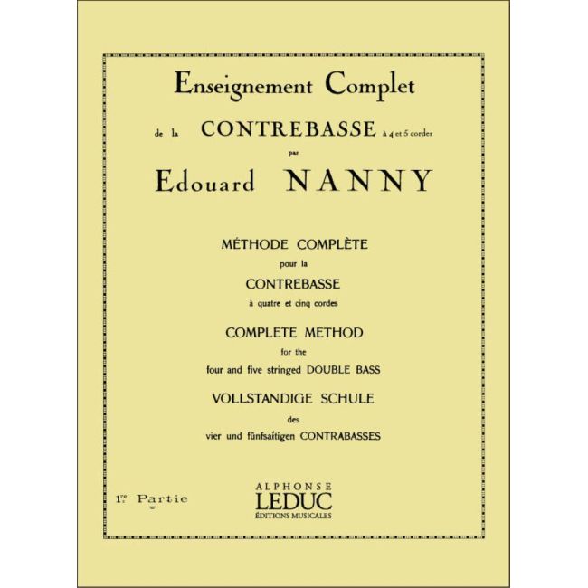 Nanny, Edouard - Méthode Complete pour la Contrebasse, 1re partie