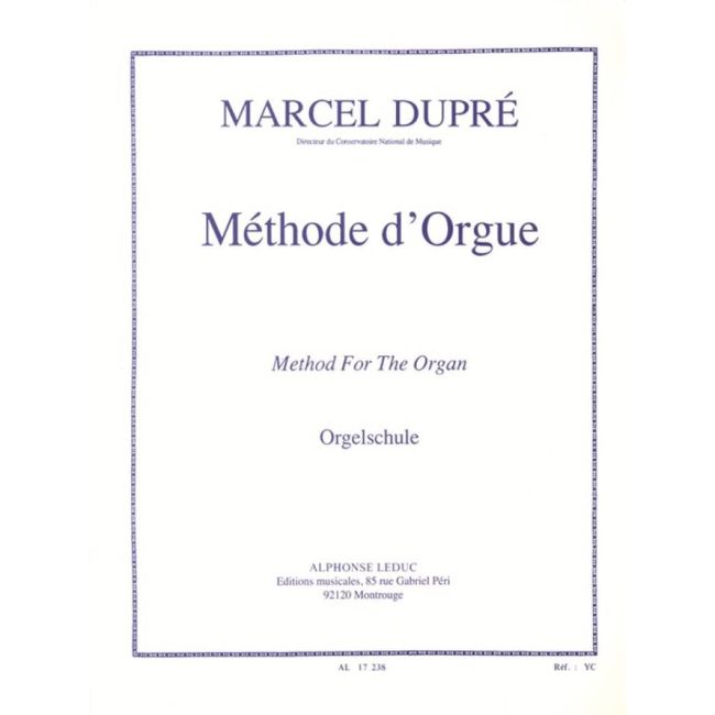 Dupré, Marcel - Methode D'Orgue