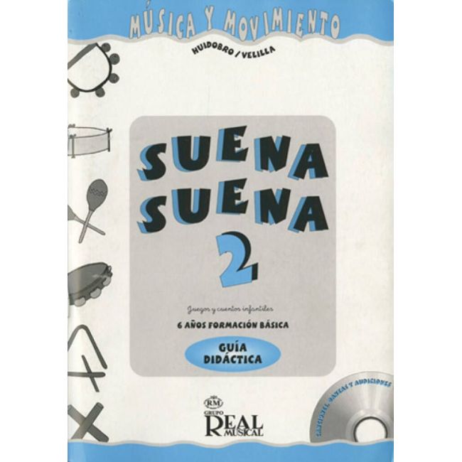 Huidobro & Velilla - Suena Suena 2, Formación Básica - Guía Didáctica