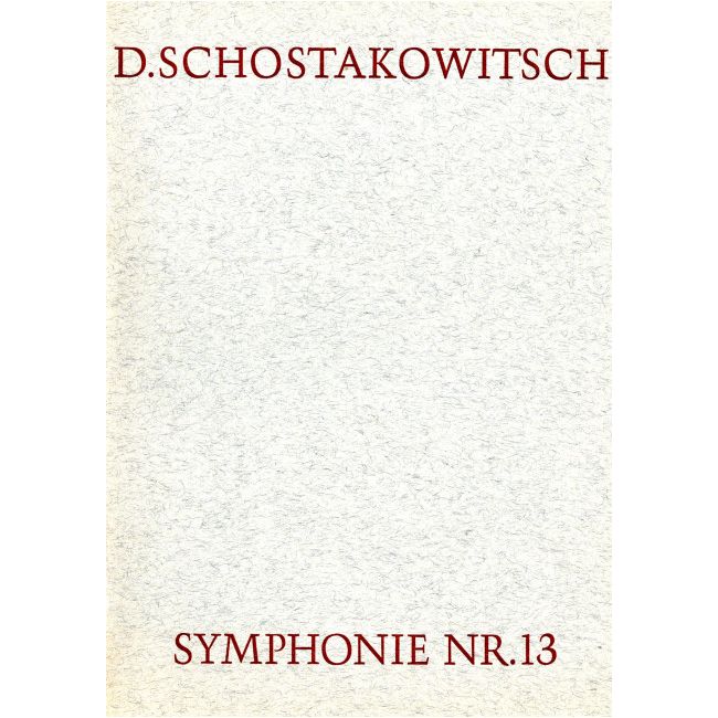 Shostakovich, Dmitri - Sinfonie Nr. 13 op. 113
