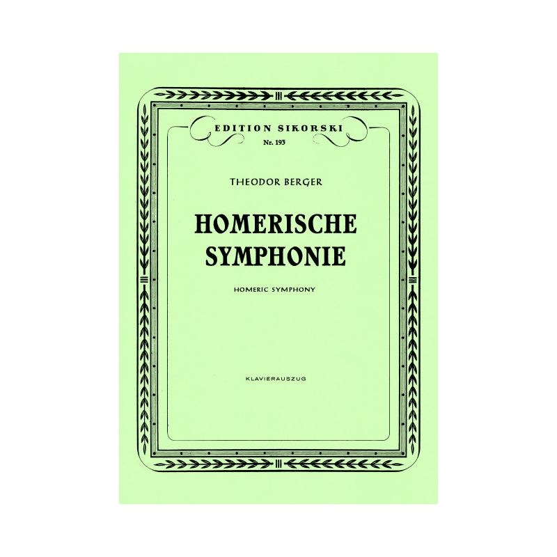 Berger, Theodor - Homerische Sinfonie