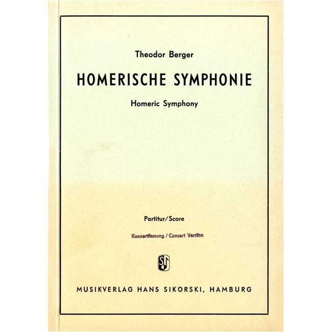 Berger, Theodor - Homerische Sinfonie