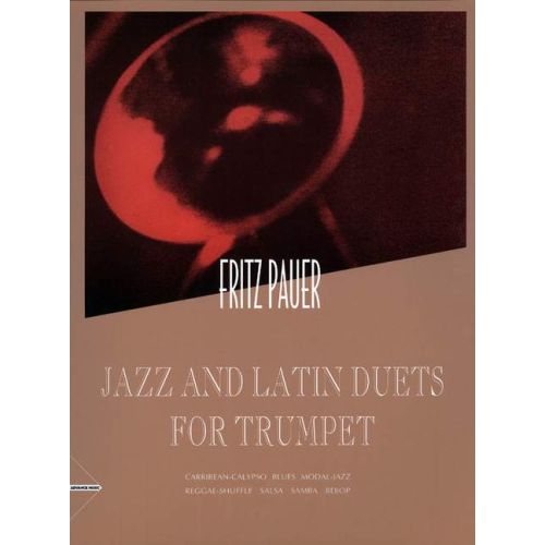Pauer, Fritz - Jazz and Latin Duets for Trumpet
