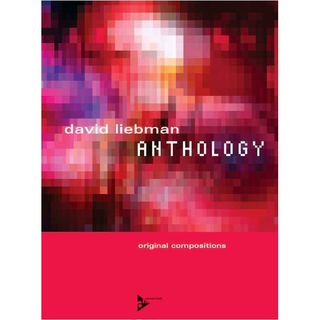 Liebman, David - Anthology - Original Compositions