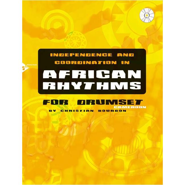 Bourdon, Christian - Independence and Coordination in African Rhythms