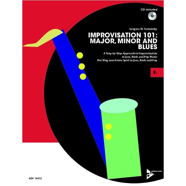 Yasinitsky, Greg - Improvisation 101: Major, Minor and Blues