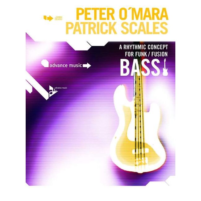O'Mara & Scales - A Rhythmic Concept for Funk/Fusion Bass