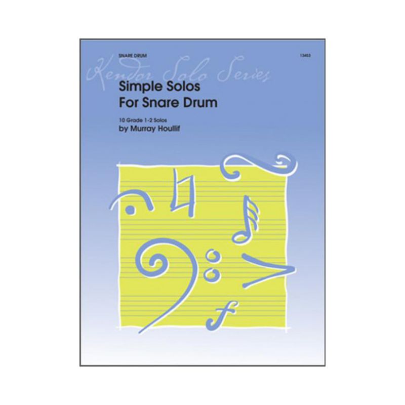 Houllif, Murray - Simple Solos For Snare Drum
