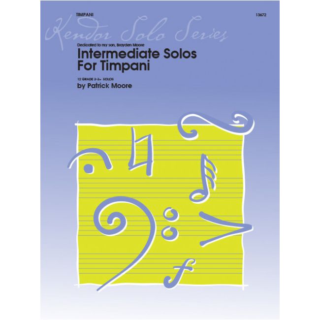 Moore, Patrick - Intermediate Solos for Timpani