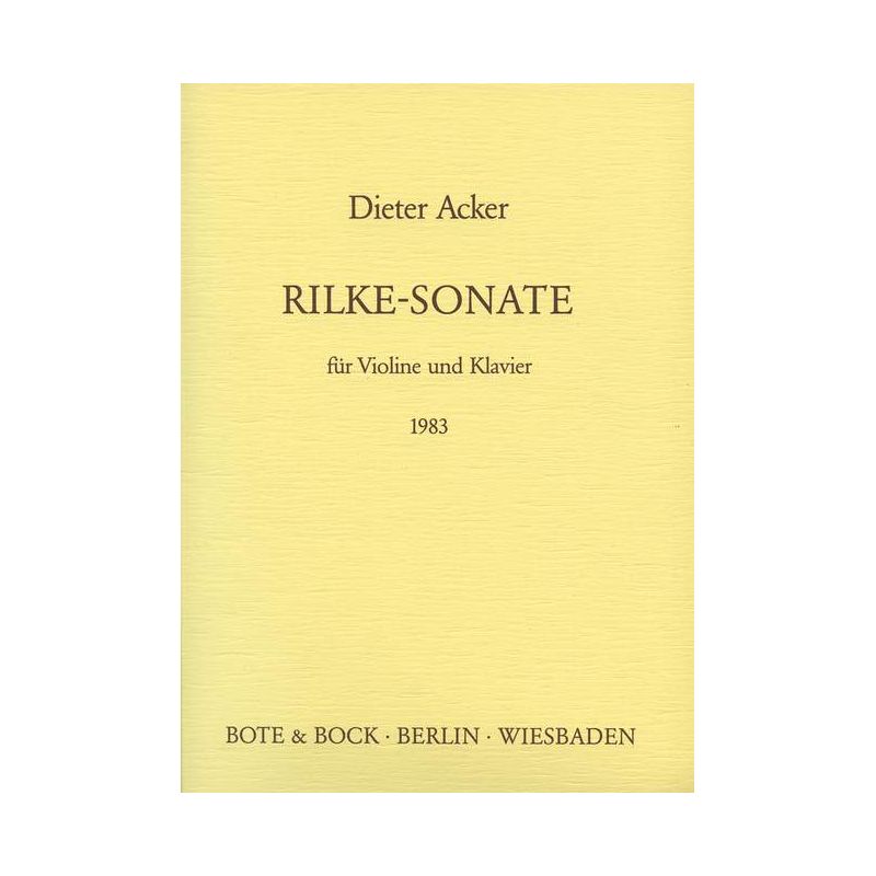 Acker, Dieter - Rilke-Sonate