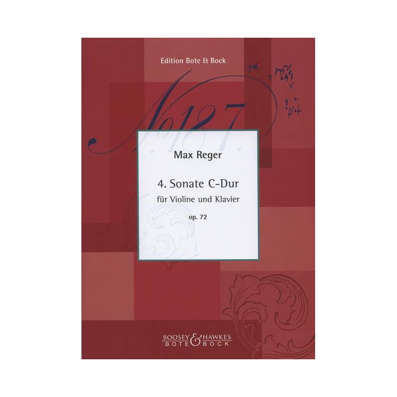 Reger, Max - Sonata No. 4 in C Major op. 72