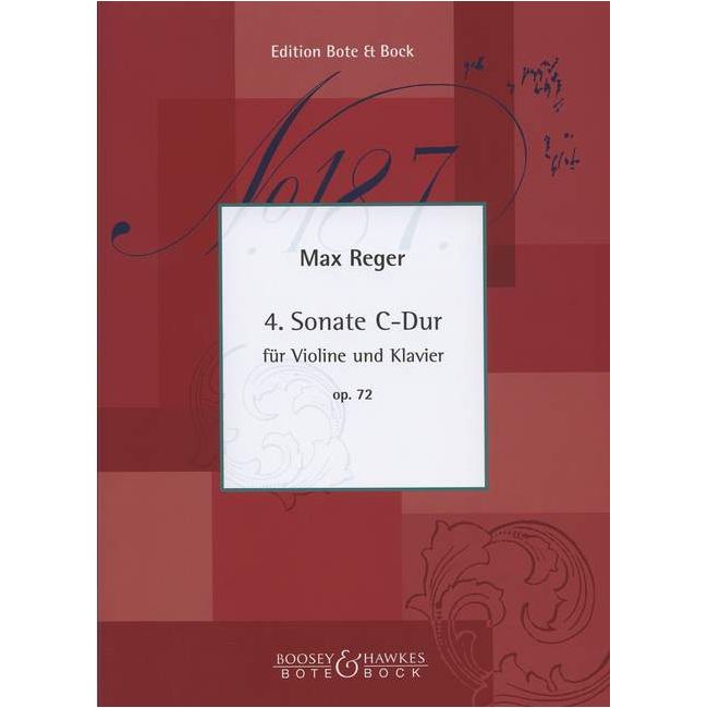 Reger, Max - Sonata No. 4 in C Major op. 72