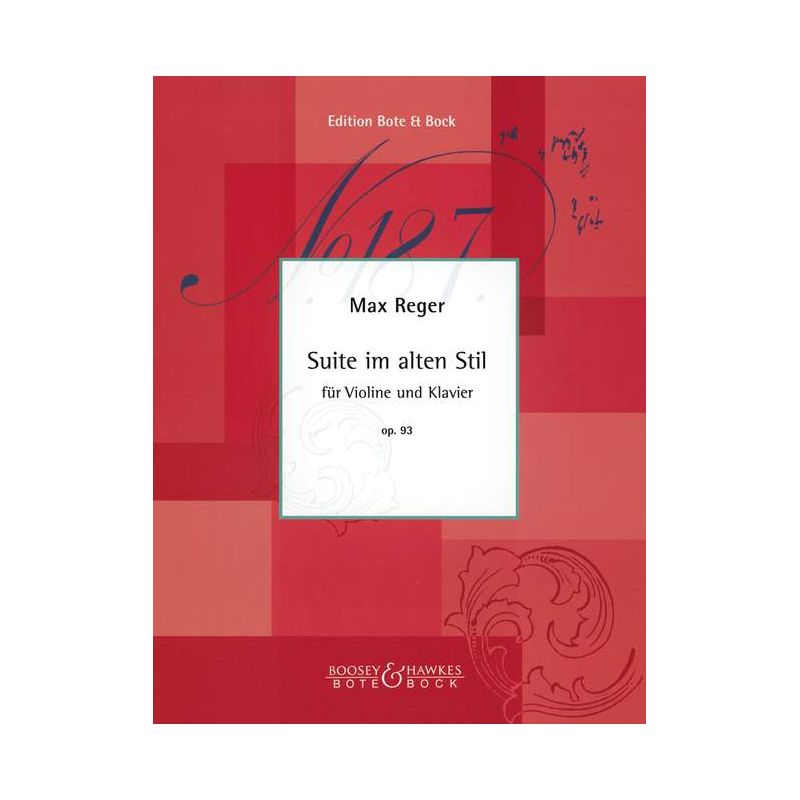 Reger, Max - Suite in the old style op. 93