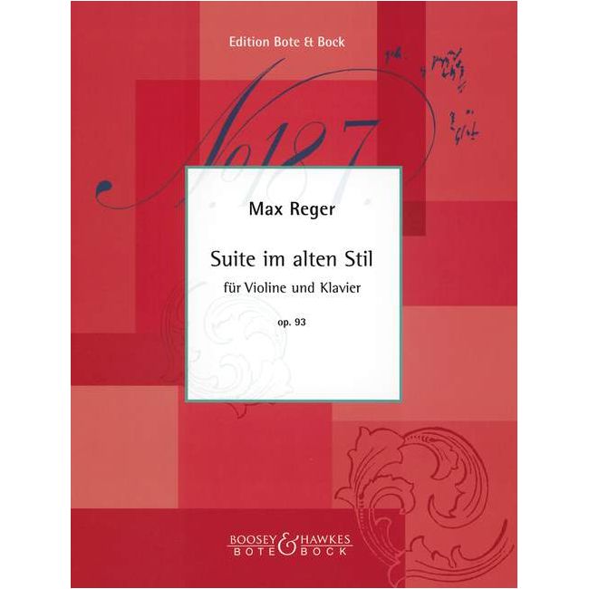 Reger, Max - Suite in the old style op. 93