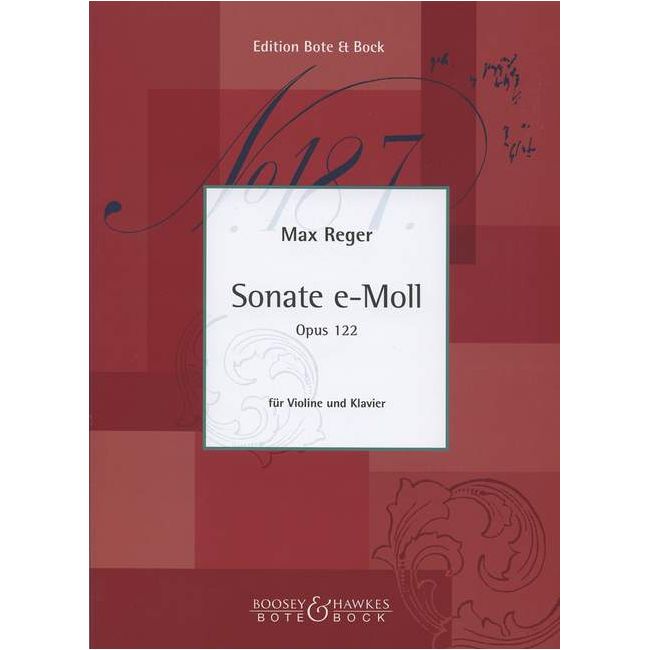 Reger, Max - Sonata E Minor op. 122