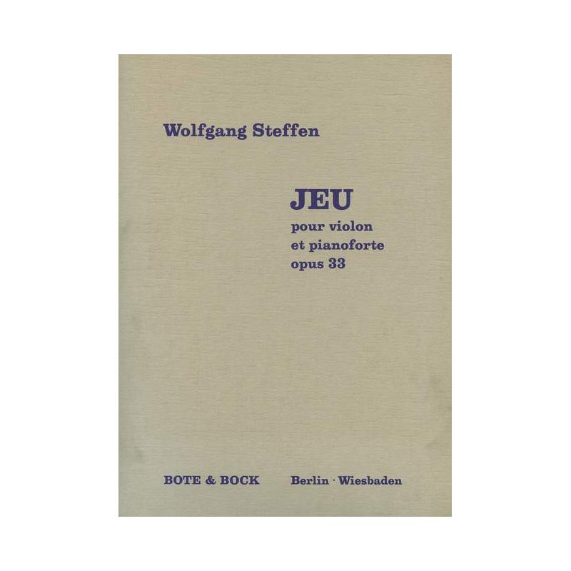 Steffen, Wolfgang - Jeu op. 33