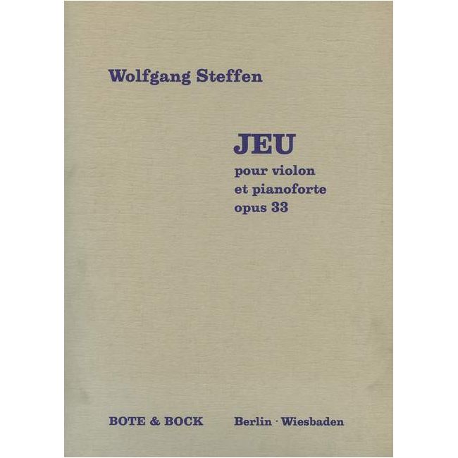 Steffen, Wolfgang - Jeu op. 33