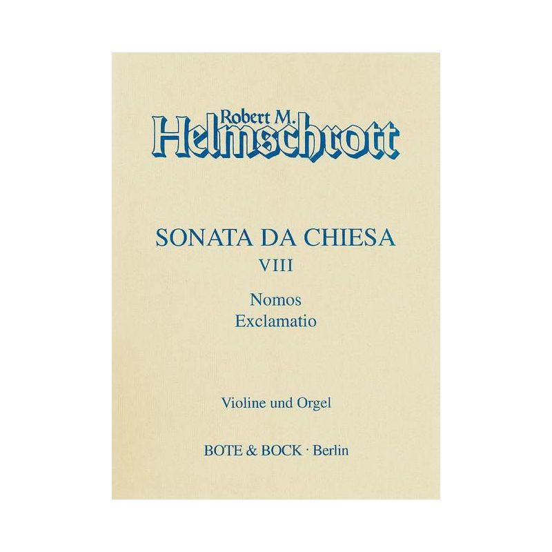 Helmschrott, Robert M. - Sonata da chiesa VIII