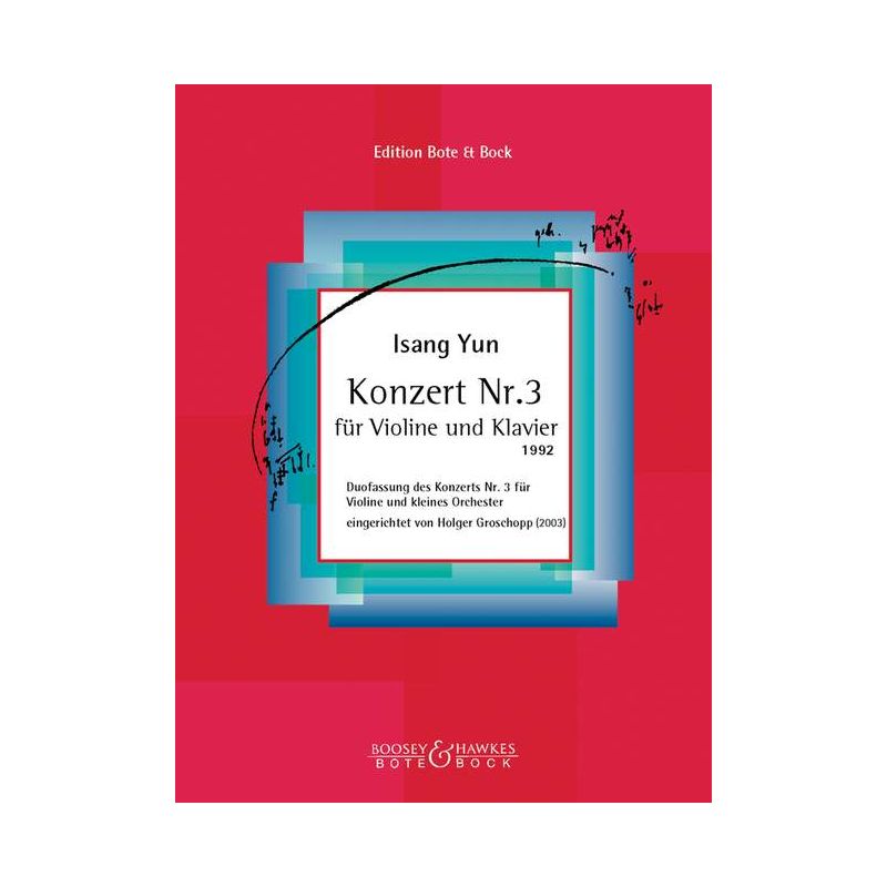 Yun, Isang - Concert No. 3 for Violin and Piano