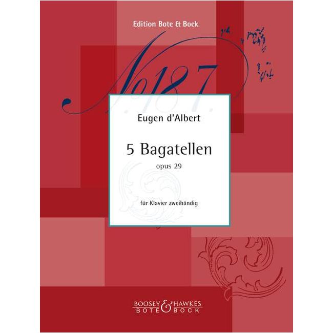 d'Albert, Eugen - Five Bagatelles op. 29