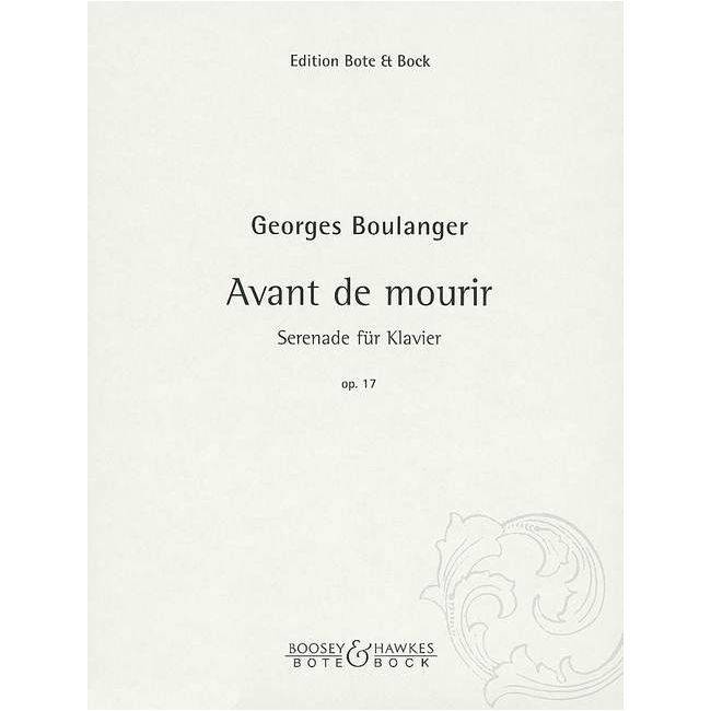 Boulanger, Georges - Avant de mourir op. 17
