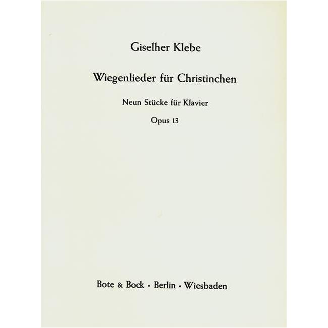 Klebe, Giselher - Wiegenlieder für Christinchen op. 13