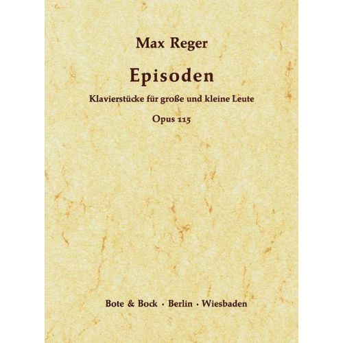 Reger, Max - Episodes op. 115