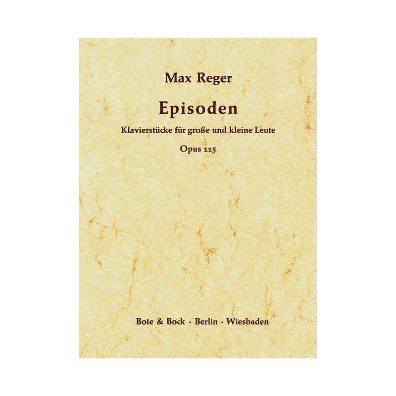 Reger, Max - Episodes op. 115