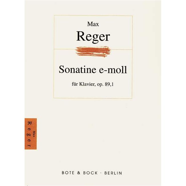 Reger, Max - Sonatina No. 1 E Minor op. 89