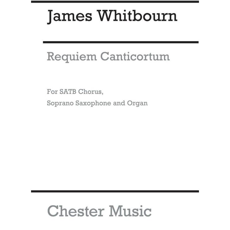 Whitbourn, James - Requiem Canticorum
