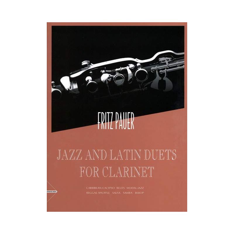 Pauer, Fritz - Jazz and Latin Duets for Clarinet