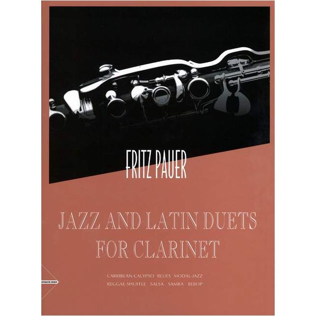 Pauer, Fritz - Jazz and Latin Duets for Clarinet