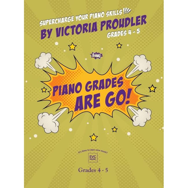 Proudler, Victoria - Piano Grades are Go! Grades 4-5