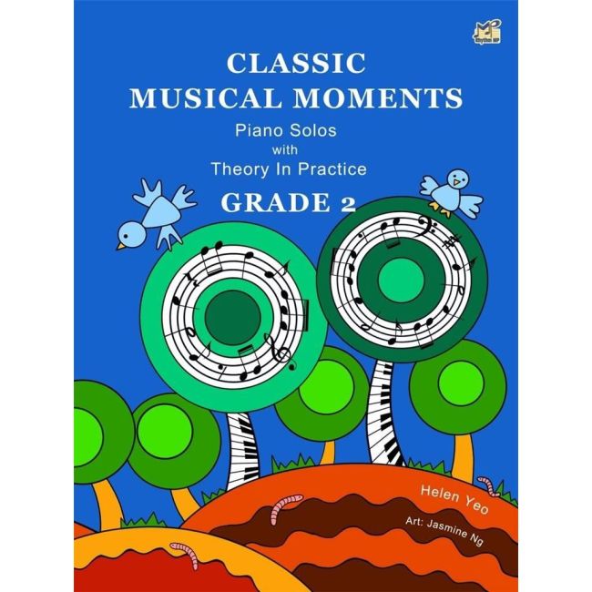 Yeo, Helen - Classical Musical Moments with Theory In Practice Grade 2