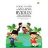 Musaeva & Chan - Folk Tunes of Malaysia for Violin Beginners