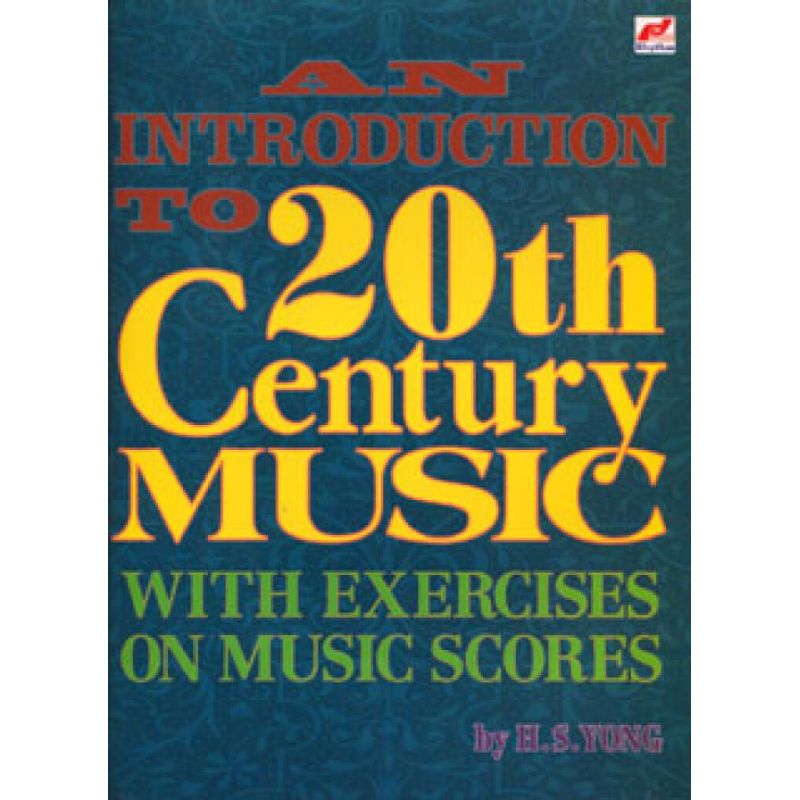 Yong, H.S. - An Introduction to 20th Century Music
