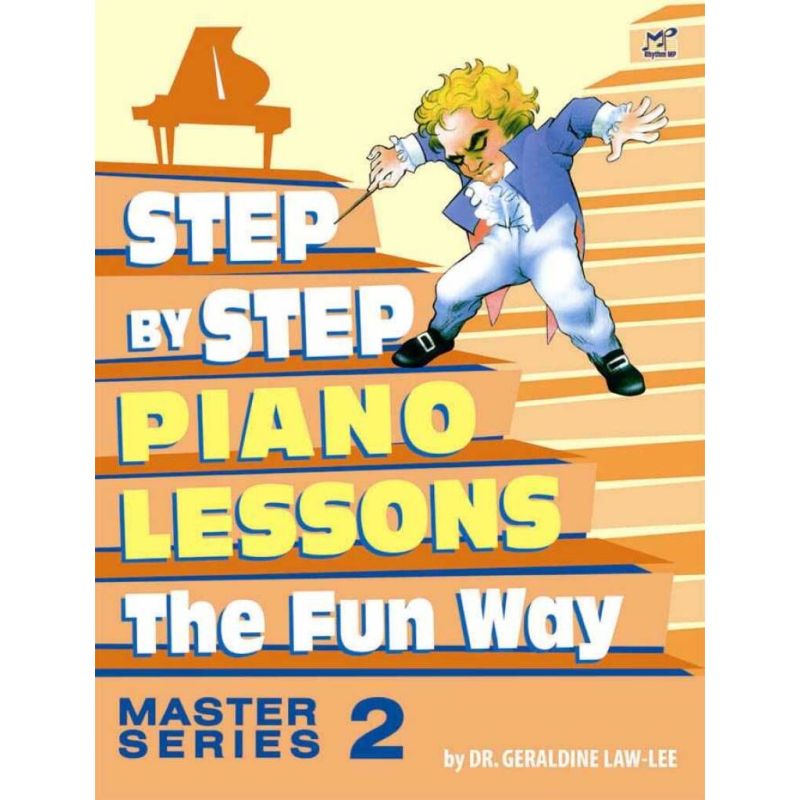 Law-Lee, Geraldine - Step By Step Piano Lessons The Fun Way Master Series 2