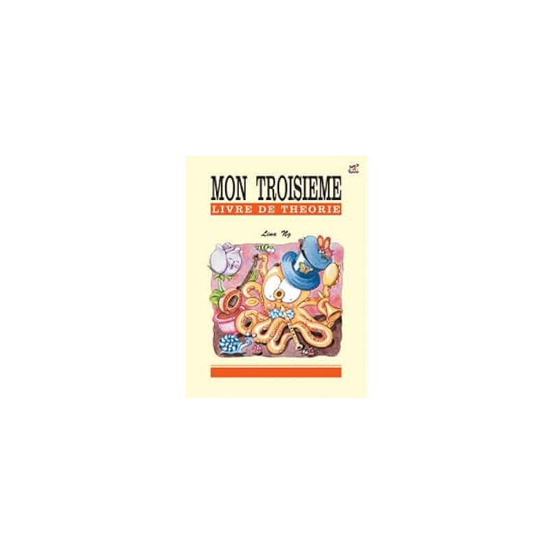 Ng, Lina - Mon Troisième Livre De Theorie